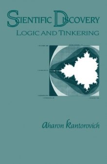 Scientific discovery: logic and tinkering  