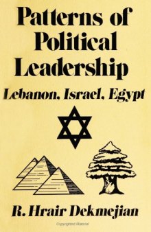 Patterns of political leadership: Egypt, Israel, Lebanon