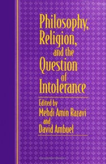 Philosophy, religion, and the question of intolerance  