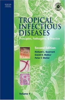 Tropical Infectious Diseases: Principles, Pathogens & Practice 2nd Edition