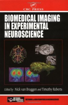 Biomedical Imaging in Experimental Neuroscience (Frontiers in Neuroscience)