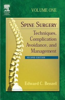 Spine Surgery: Techniques, Complication Avoidance, and Management, Second Edition  