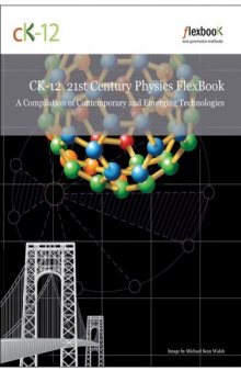 CK-12 21st Century Physics: A Compilation of Contemporary and Emerging Technologies