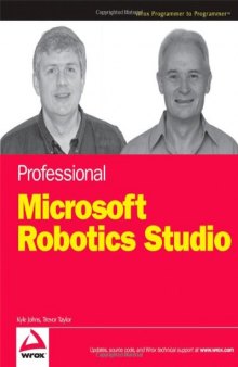 Professional Microsoft Robotics Developer Studio (Wrox Programmer to Programmer)
