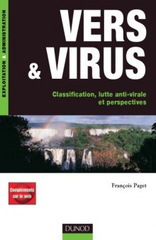 Vers & virus : Classification, lutte anti-virale et perspectives
