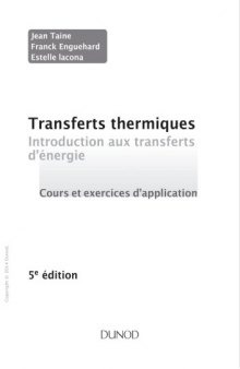 Transferts thermiques : introduction aux transferts d'énergie : cours et exercices d'application