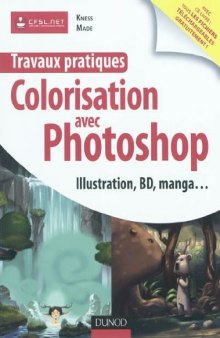 Travaux pratiques : Colorisation avec Photoshop - Illustration, BD, manga...