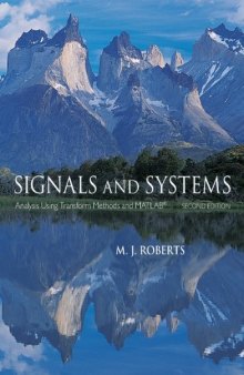 Signals and Systems: Analysis Using Transform Methods & MATLAB, 2nd Edition    