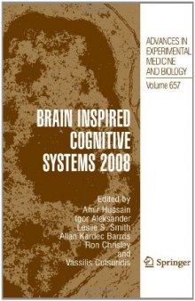 Brain Inspired Cognitive Systems 2008