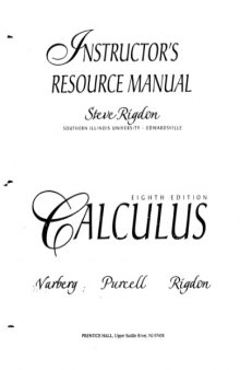 Instructor's Resource Manual for Calculus (8th Edition) by Dale Varberg, Edwin J. Purcell, Steven E. Rigdon