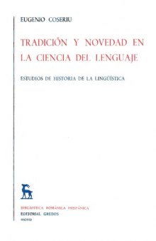 Tradición y novedad en la ciencia del lenguaje: estudios de historia de la lingüística  