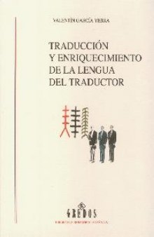 Traducción y enriquecimiento de la lengua del traductor