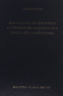 Recuerdos de Socrates & Economico & Banquete & Apologia de Socrates / Socrates's Memories & Inexpensive & Banquet & Socrates's Apology