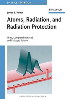 Atoms, Radiation and Radiation Protection