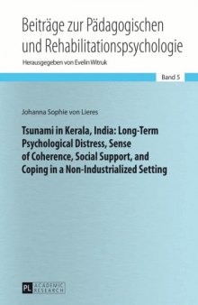 Tsunami in Kerala, India : long-term psychological distress, sense of coherence, social support, and coping in a non-industrialized setting
