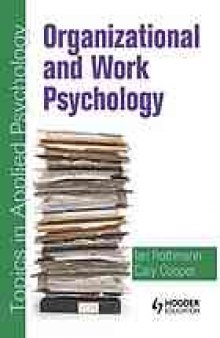 Organizational and work psychology : topics in applied psychology