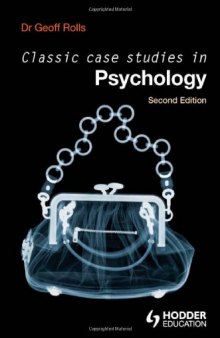 Classic Case Studies in Psychology  