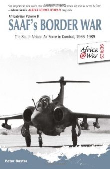 SAAF's Border War: The South African Air Force in Combat 1966-89