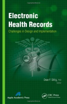 Electronic Health Records: Challenges in Design and Implementation