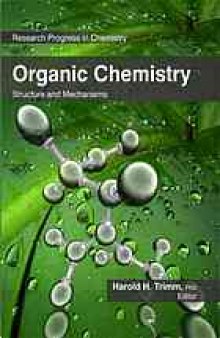 Organic Chemistry: Structure and Mechanisms
