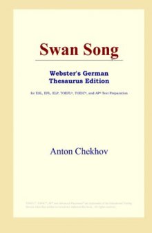 Swan Song (Webster's German Thesaurus Edition)