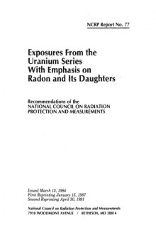 Exposures from the Uranium Series With Emphasis on Radon and Its Daughters 
