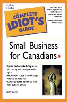 The Complete Idiot's Guide to Small Business for Canadians