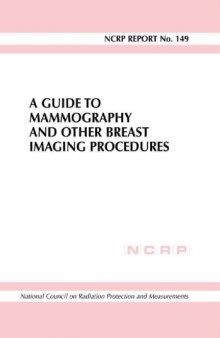 Guide to Mammography And Other Breast Imaging Procedures