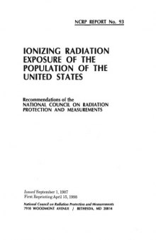 Ionizing Radiation Exposure of the Population of the United States, Report 93