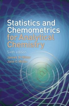 Statistics and Chemometrics for Analytical Chemistry, 6th Edition  