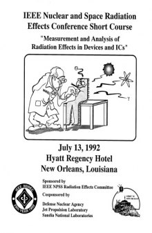 Measurement and Analysis of Radiation Effects in Devices and ICS 