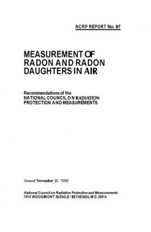 Measurement of Radon and Radon Daughters in Air (Ncrp Report, No 97)
