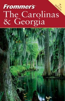 Frommer's The Carolinas & Georgia (2005) (Frommer's Complete)(2005)