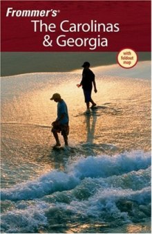 Frommer's The Carolinas & Georgia (2007) (Frommer's Complete)