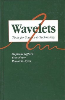 Wavelets: Tools for Science & Technology
