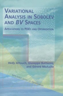 Variational analysis in Sobolev and BV spaces: applications to PDEs and optimization