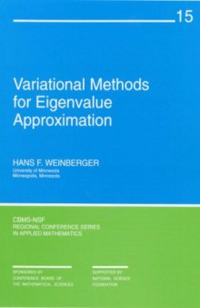Variational Methods for Eigenvalue Approximation (CBMS-NSF Regional Conference Series in Applied Mathematics)