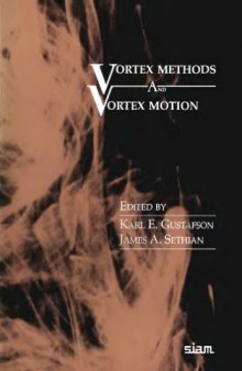 Vortex Methods and Vortex Motion