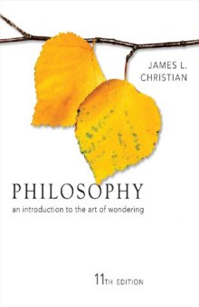Philosophy : an introduction to the art of wondering