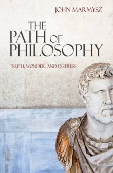 The path of philosophy : truth, wonder, and distress