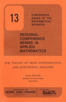 The Theory of Best Approximation and Functional Analysis (Regional Conference Series in Applied Mathematics - Vol 13)