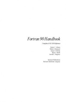 Fortran 90 Handbook: Complete Ansi Iso Reference (Computing That Works)