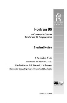 Fortran 90: a conversion course for Fortran 77 programmers