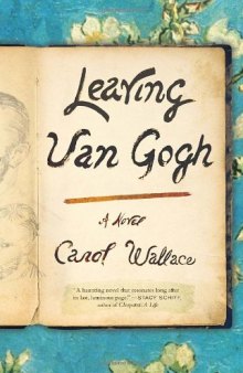 Leaving Van Gogh: A Novel