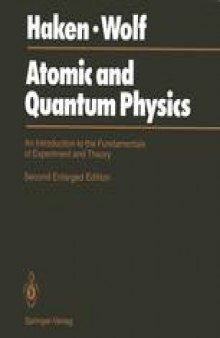 Atomic and Quantum Physics: An Introduction to the Fundamentals of Experiment and Theory