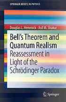 Bell's Theorem and Quantum Realism: Reassessment in Light of the Schrödinger Paradox
