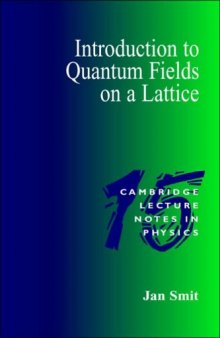 Introduction to quantum fields on a lattice : 'a robust mate'