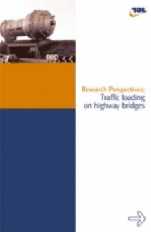 Traffic Loading on Highway Bridges