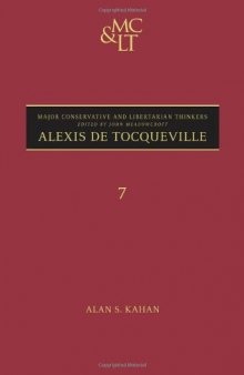 Alexis de Tocqueville (Major Conservative and Libertarian Thinkers, Vol. 7)  