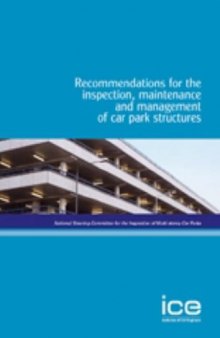 Recommendations for the inspection, maintenance, and management of car park structures